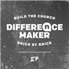 Difference Maker - EP