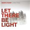 North Point Christmas: Let There Be Light