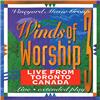 Winds of Worship, Vol. 3 - Live From Toronto, Canada