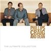 Phillips Craig & Dean Ultimate Collection